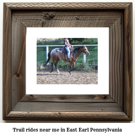 trail rides near me in East Earl, Pennsylvania